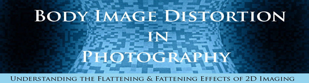 Body Image Distortion in Photography